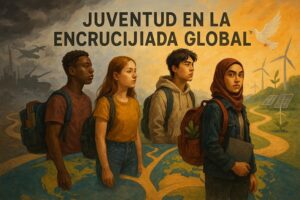 Los jóvenes en medio de un escenario mundial complejo