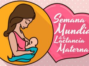Un compromiso con la vida: Semana Mundial de la Lactancia Materna 