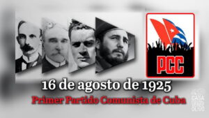 El nacimiento del Partido Comunista de Cuba 