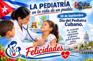 El compromiso inquebrantable del pediatra cubano